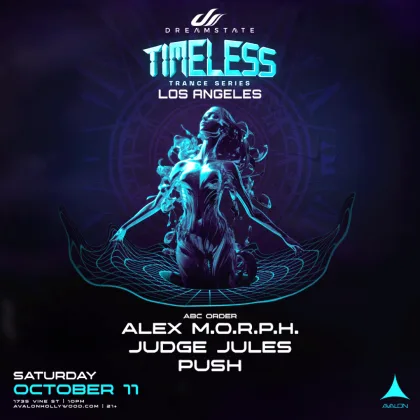Timeless Trance Series: Alex M.O.R.P.H., Judge Jules, Push